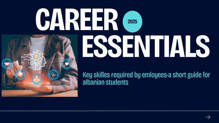 Skills Employers Are Looking For in 2025 Graduates – Advice for Albanian Students